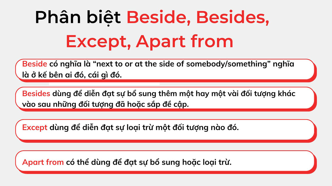 Beside, Besides, Except, Apart from | Phân biệt cách sử dụng