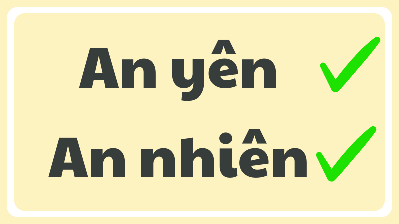 An nhiên hay an yên đúng chính tả?