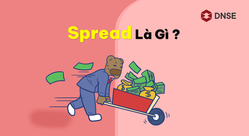 Spread là gì? – Những yếu tố nào gây ảnh hưởng đến Spread