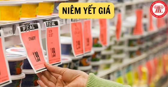 Niêm yết giá là gì? Địa điểm nào bắt buộc niêm yết giá hàng hóa, dịch vụ?