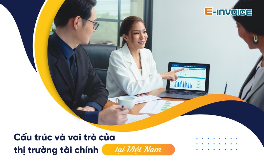 Thị trường tài chính là gì? Cấu trúc và vai trò của thị trường tài chính