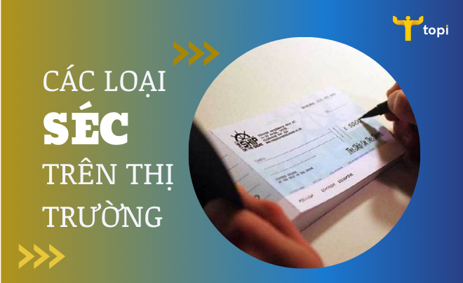 Séc là gì? Quy định và cách thanh toán bằng séc