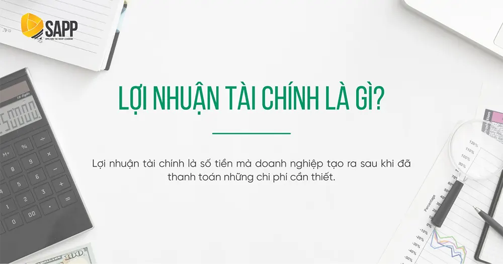 # Lợi Nhuận Tài Chính Là Gì? Công Thức Tính Lợi Nhuận