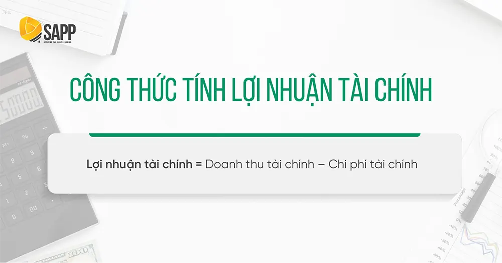 # Lợi Nhuận Tài Chính Là Gì? Công Thức Tính Lợi Nhuận