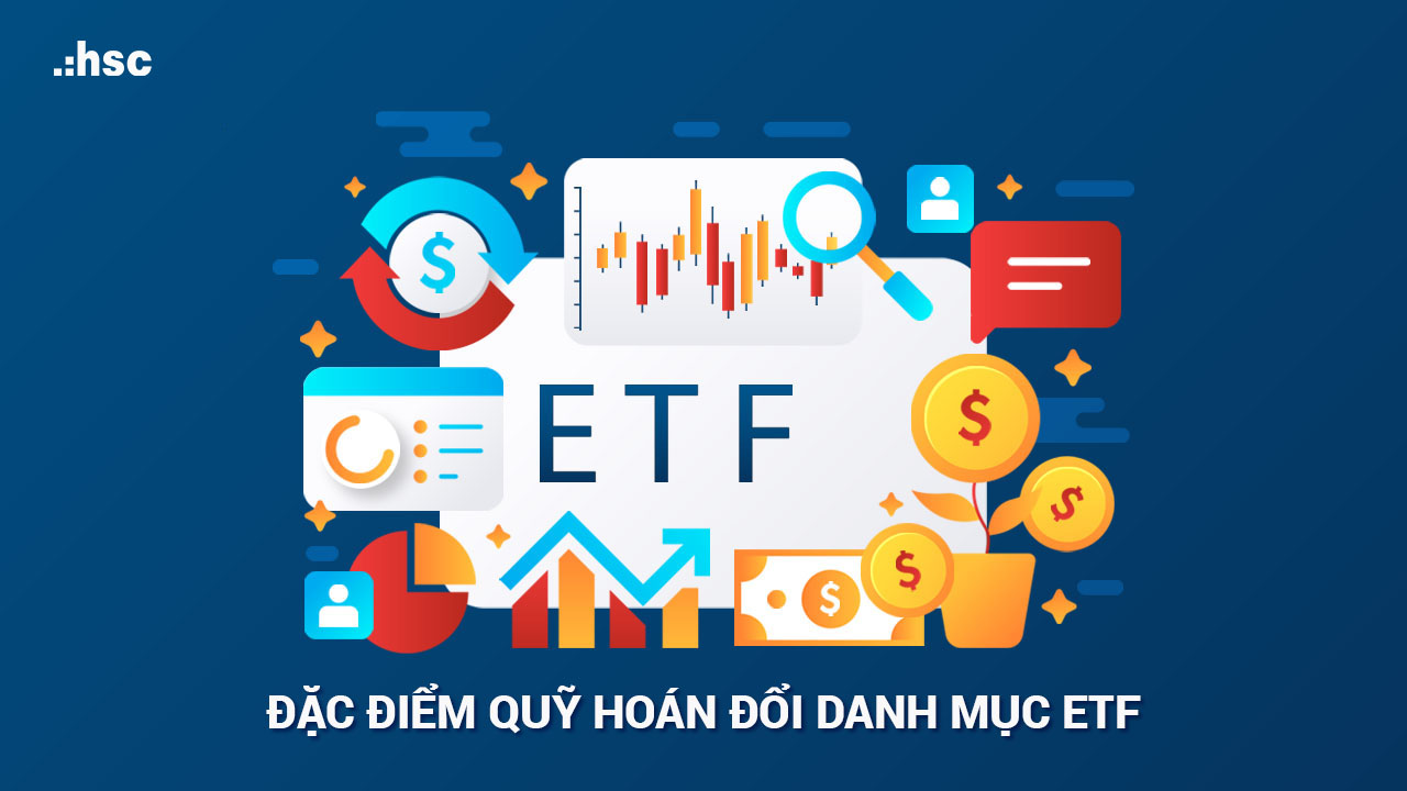 Quỹ ETF là gì? Danh sách những quỹ ETF tại Việt Nam