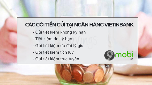 Gửi tiết kiệm tại Vietinbank: Bí quyết lãi suất cao