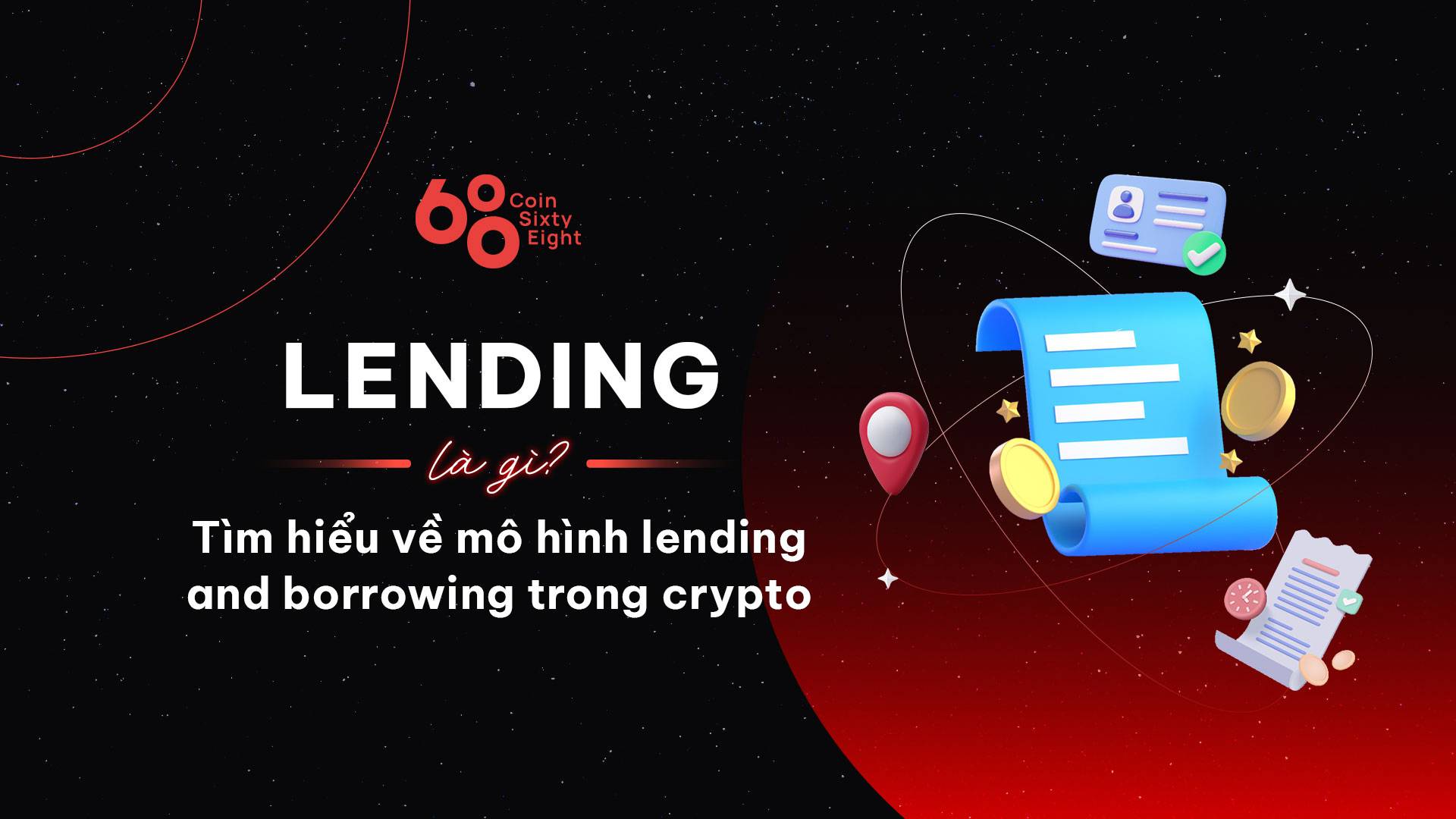 Lending là gì? Tìm hiểu về mô hình lending và borrowing trong crypto