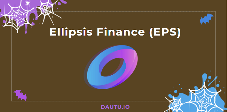 EPS coin là gì? Có nên đầu tư vào Ellipsis (EPS) không?