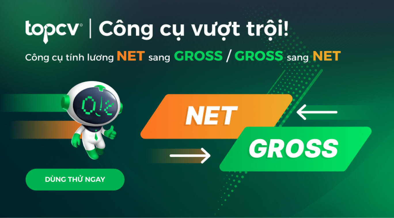 Công cụ tính lương Gross sang Net và ngược lại [Chuẩn 2024]