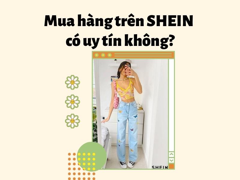 Shein: Công ty thời trang trực tuyến mới nổi đến từ Trung Quốc