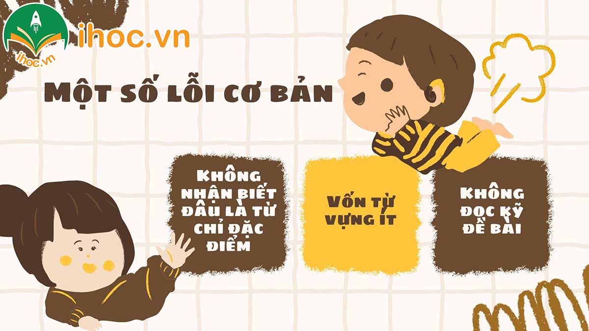 Định nghĩa, nguyên nhân và phân loại từ chỉ đặc điểm là gì?