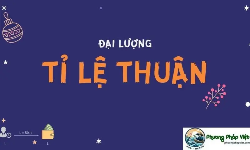 Thế Nào Là Tỉ Lệ Thuận? Các Nguyên Lý Cơ Bản