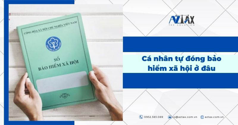 Cá nhân tự đóng bảo hiểm xã hội ở đâu?