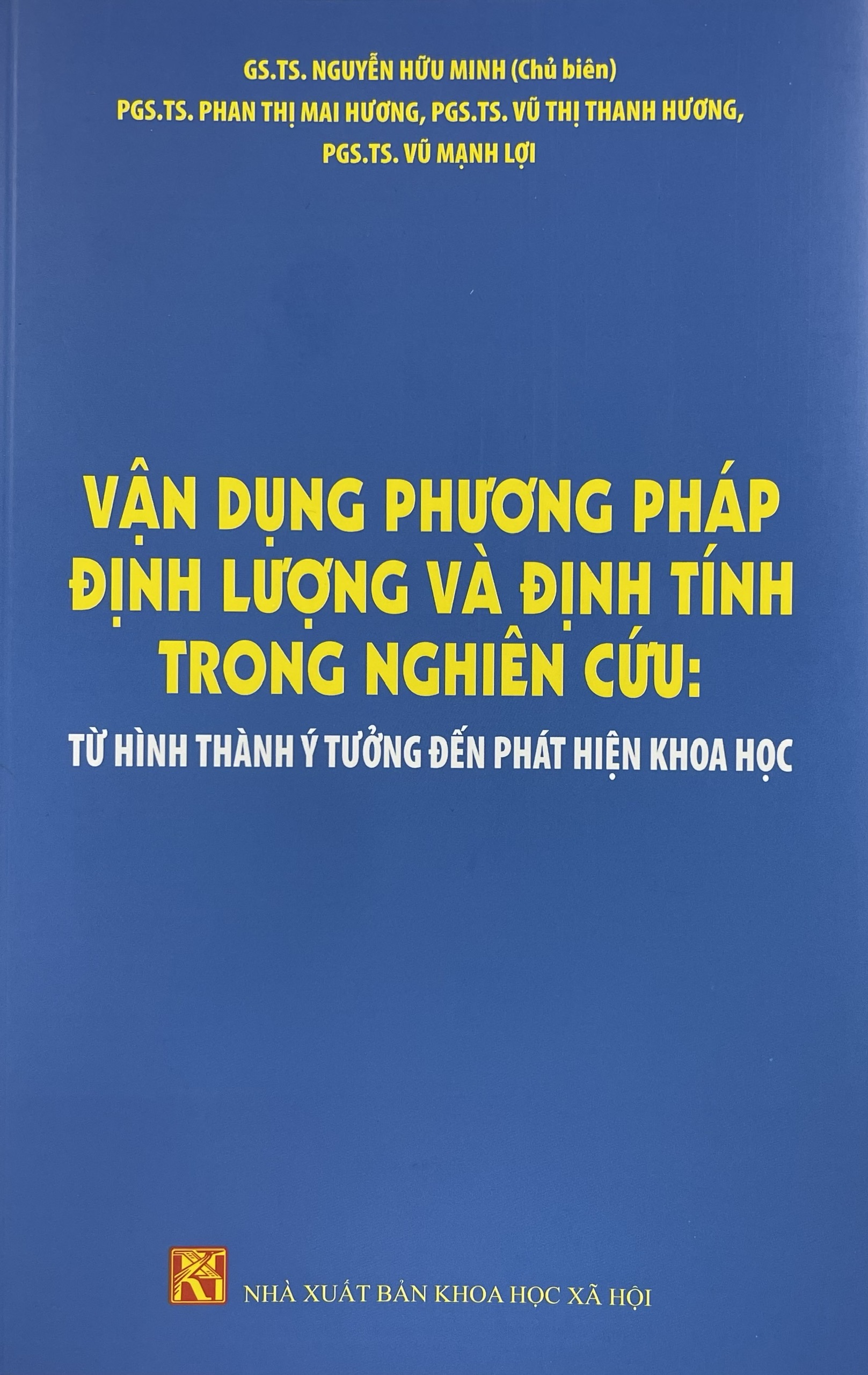 Vận dụng phương pháp định lượng và định tính trong nghiên cứu: Từ hình thành ý tưởng đến phát hiện khoa học