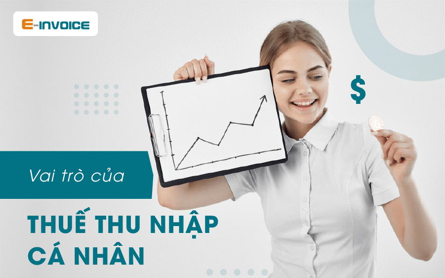 Thuế thu nhập cá nhân là gì? Vai trò của thuế thu nhập cá nhân?