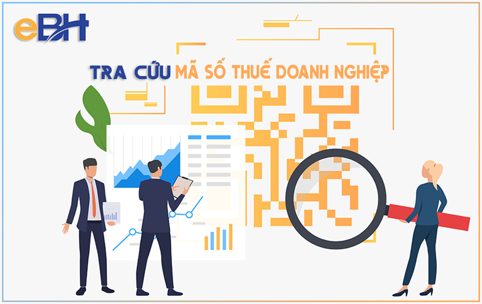 04 cách tra cứu mã số thuế doanh nghiệp và thông tin công ty