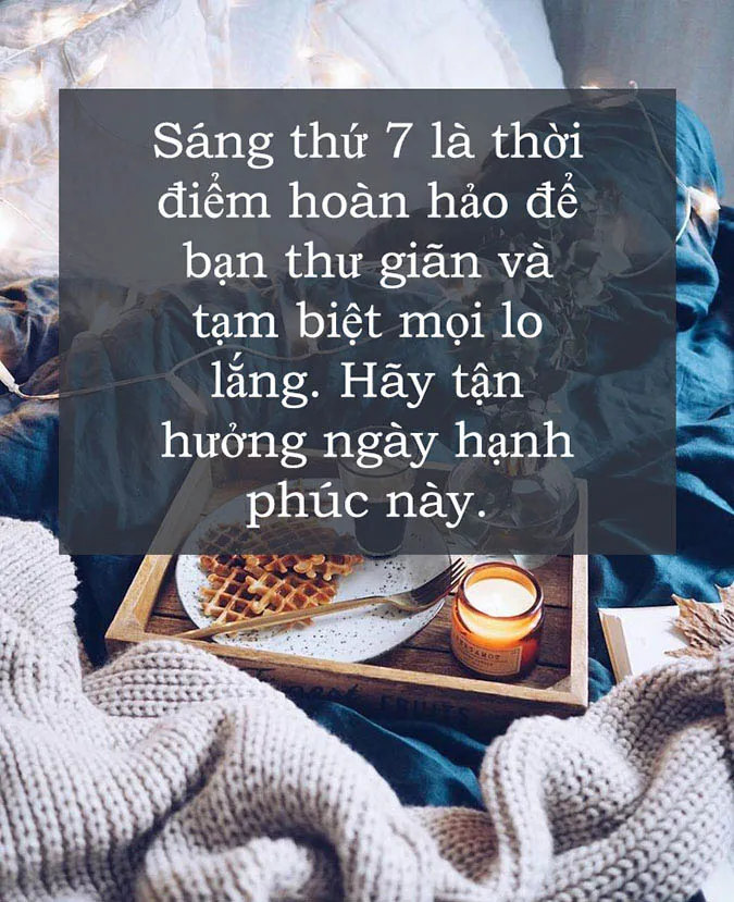 57 lời chúc thứ 7 ý nghĩa, ngọt ngào