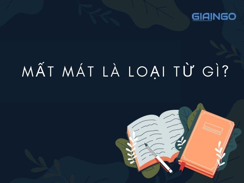 Mất mác hay mất mát? 5 ví dụ về từ mất mát giúp bạn hiểu rõ