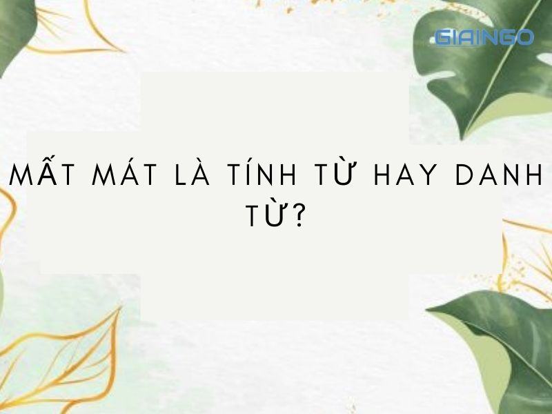 Mất mác hay mất mát? 5 ví dụ về từ mất mát giúp bạn hiểu rõ