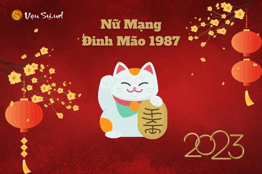 Tử Vi Tuổi Đinh Mão 1987 Năm 2023 - Nữ Mạng