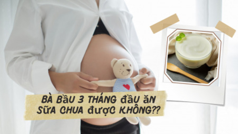 Bầu 3 tháng đầu ăn sữa chua được không? Thời điểm nên và không nên ăn sữa chua