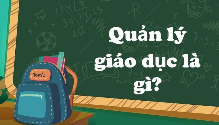 Ngành quản lý giáo dục có dễ xin việc? Ra trường làm gì?