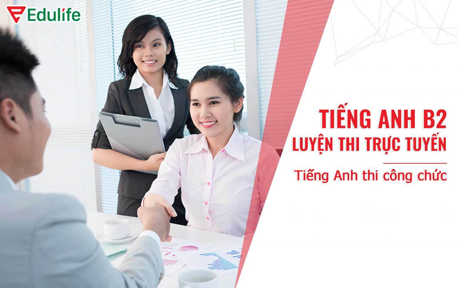 Chứng chỉ tiếng Anh B2 thông tin từ A - Z cập nhật 2024