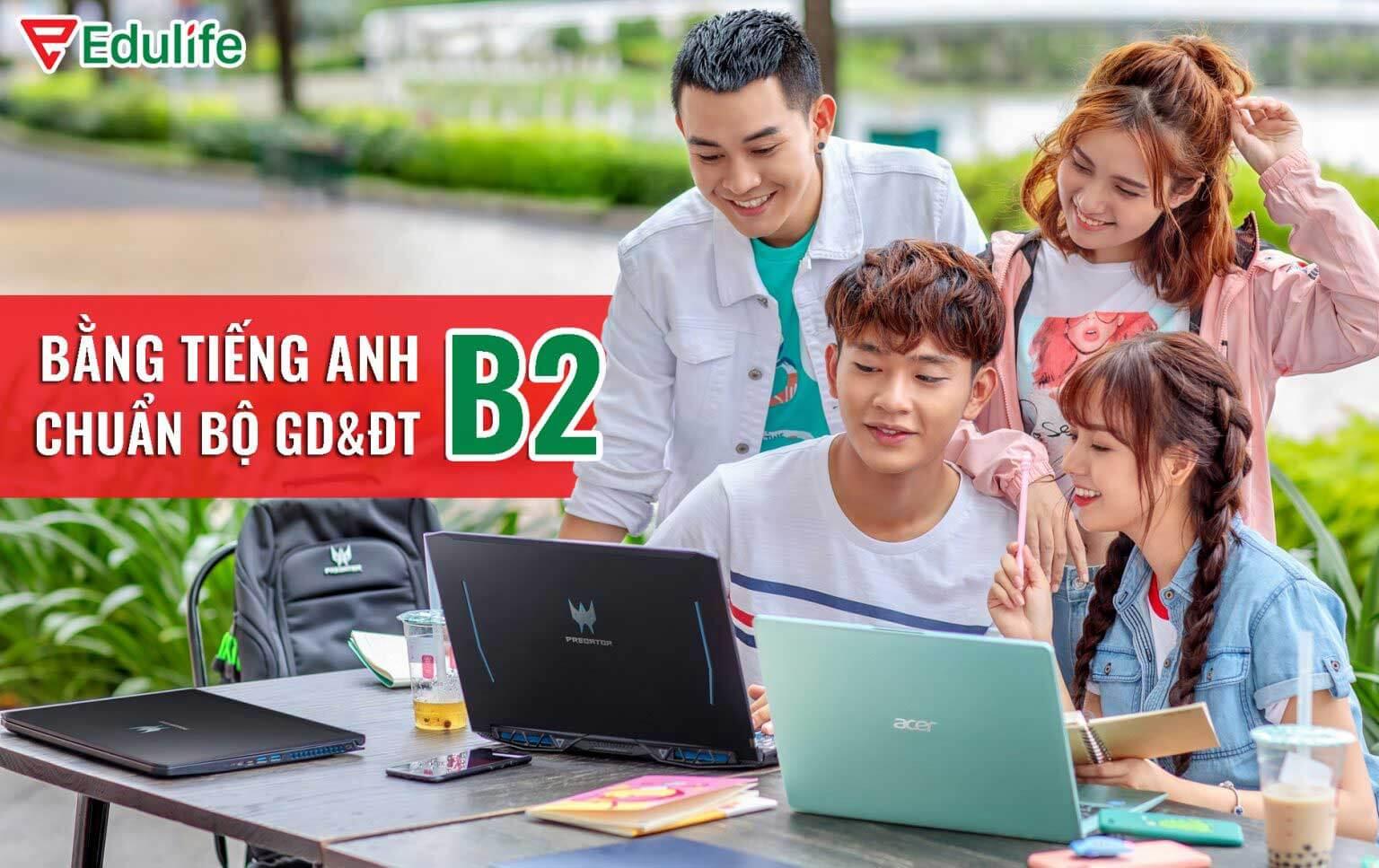 Chứng chỉ tiếng Anh B2 thông tin từ A - Z cập nhật 2024