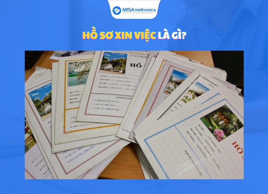 Bộ hồ sơ xin việc gồm những gì? Những quy định cần lưu ý